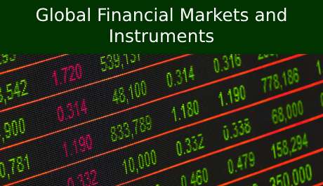 Financial Markets and Instruments